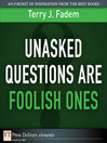 Unasked Questions Are Foolish Ones (eBook)